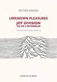 Emprunter Unknown pleasures. Joy Division vu de l'intérieur livre