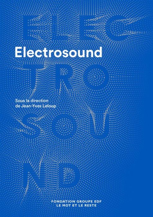 Emprunter Electrosound. Machines, musiques et culture(s) livre