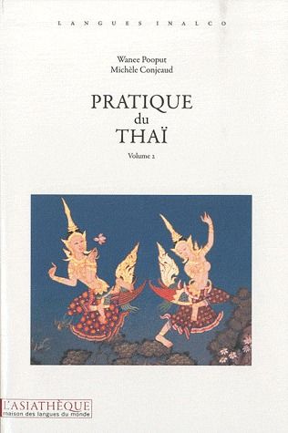 Emprunter Pratique du thaï. Volume 2, avec 1 CD audio livre