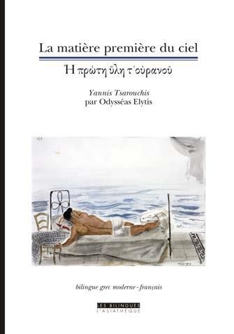 Emprunter La matière première du ciel. Yannis Tsarouchis par Odysséas Elytis, Edition bilingue français-grec livre