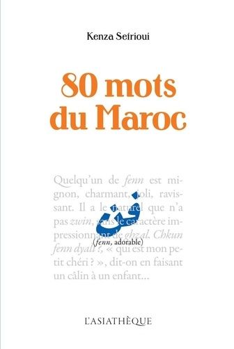 Emprunter 80 mots du Maroc livre