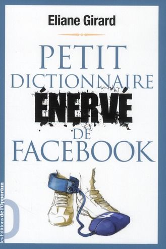 Emprunter Petit dictionnaire énervé de facebook livre
