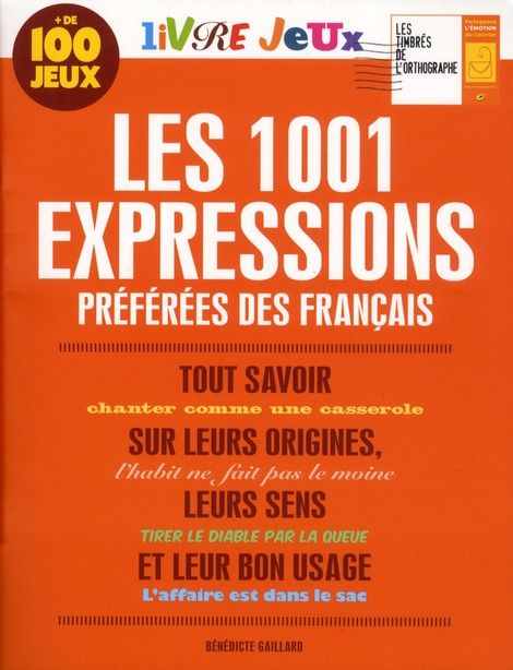 Emprunter Les 1001 expressions préférées des Français. Livre jeux livre
