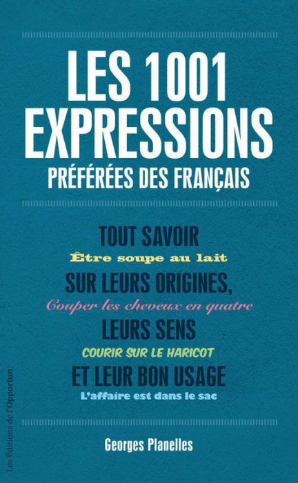 Emprunter Les 1001 expressions préférées des français livre