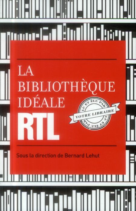Emprunter La bibliothèque idéale RTL livre