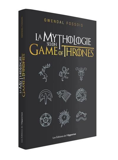Emprunter La mythologie selon Game of Thrones livre