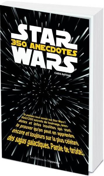 Emprunter Star Wars. 350 anecdotes insolites livre