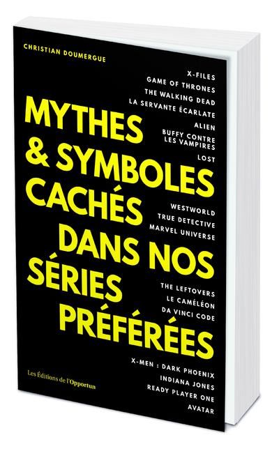 Emprunter Mythes et symboles cachés dans nos séries préférées livre