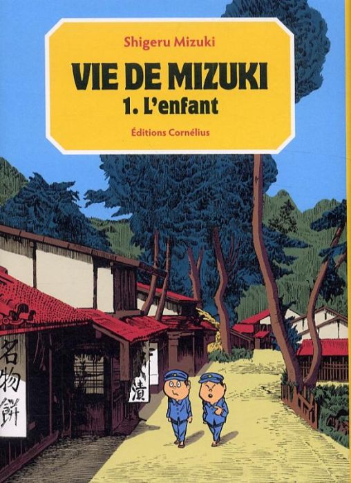 Emprunter Vie de Mizuki Tome 1 : L'enfant livre