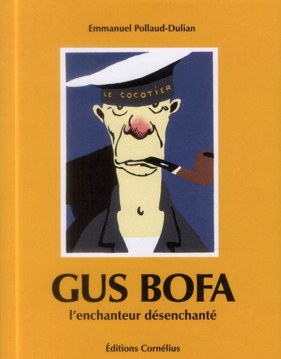 Emprunter Gus Bofa. L'enchanteur désenchanté livre