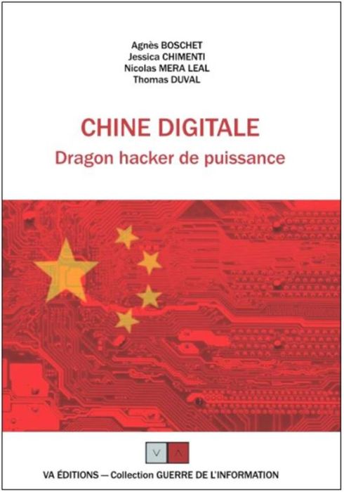 Emprunter Chine digitale - Dragon hacker de puissance. Ou comment la Chine a rattrapé son retard en saisissant livre
