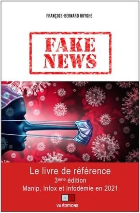Emprunter Fake news. Manip, infox et infodémie en 2021, 3e édition livre