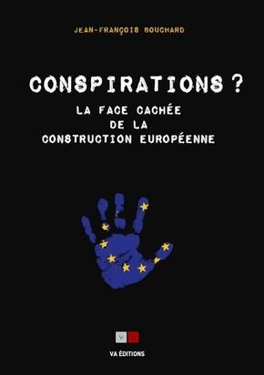 Emprunter Conspirations ? La face cachée de la construction européenne livre