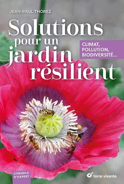 Emprunter Solutions pour un jardin résilient. Climat, pollution, biodiversité... livre