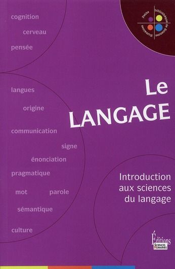 Emprunter Le langage. Introduction aux sciences du langage livre