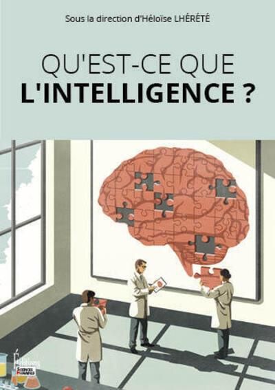 Emprunter Qu'est-ce que l'intelligence ? livre