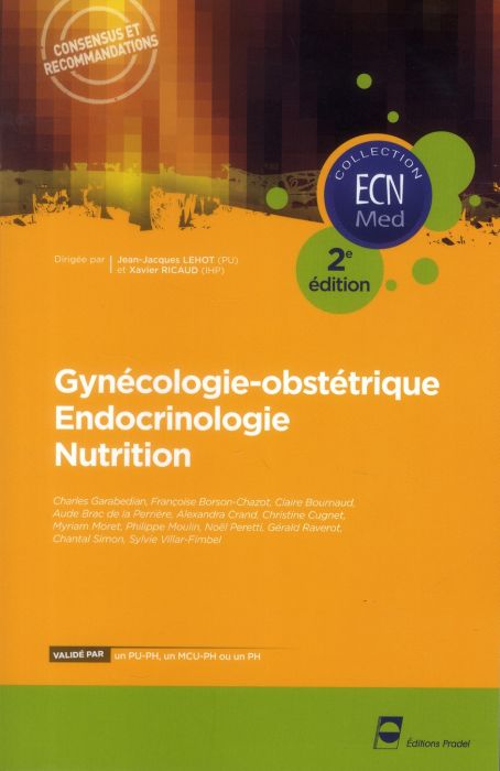 Emprunter Gynécologie-obstétrique Endocrinologie nutrition. 2e édition livre