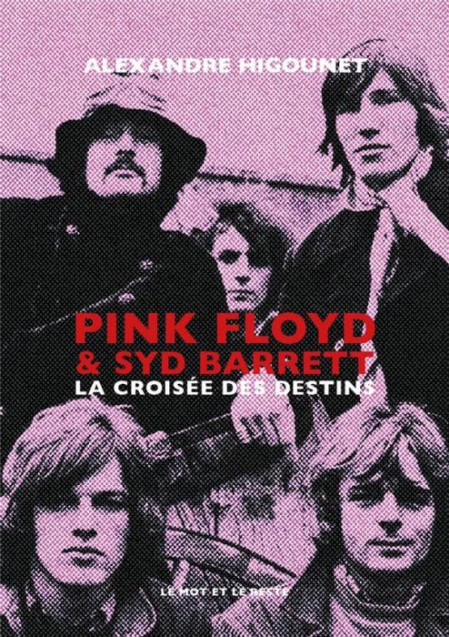 Emprunter Pink Floyd et Syd Barrett. La croisée des destins livre