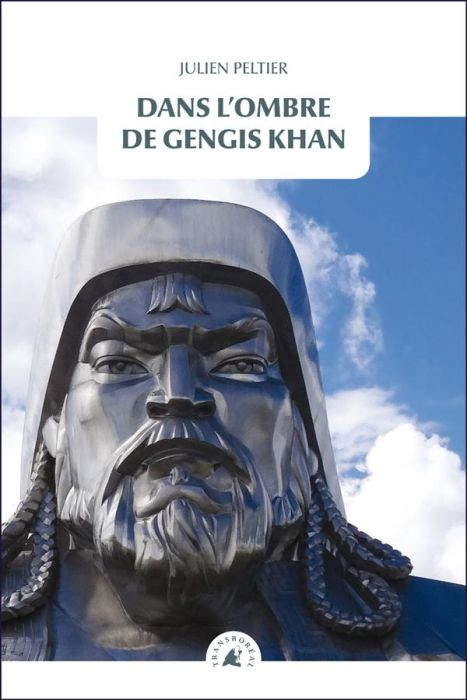 Emprunter Dans l'ombre de Gengis Khan livre