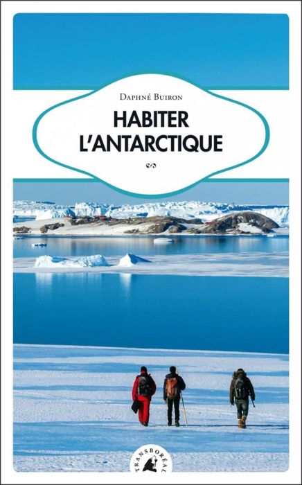 Emprunter Habiter l’Antarctique livre