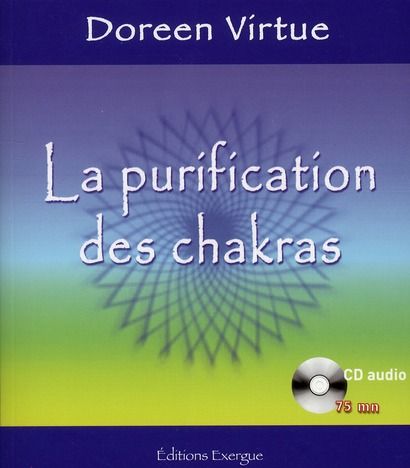 Emprunter La purification des chakras. Avec 1 CD audio livre