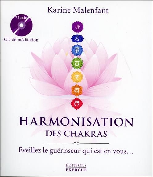 Emprunter Harmonisation des chakras. Eveillez le guérisseur en vous... Avec 1 CD audio livre