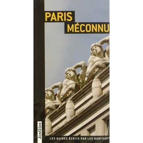 Emprunter Paris méconnu. 3e édition livre