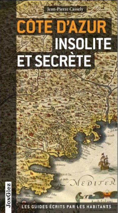 Emprunter Côte d'Azur insolite et secrète livre
