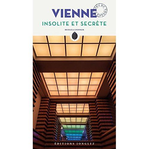 Emprunter Vienne insolite et secrète livre