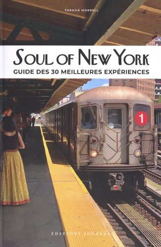 Emprunter Soul of New York. Guide des 30 meilleures expériences livre