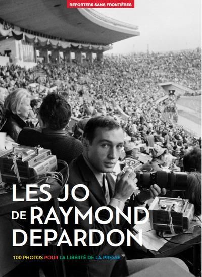 Emprunter Les JO de Raymond Depardon. 100 photos pour la liberté de la presse livre