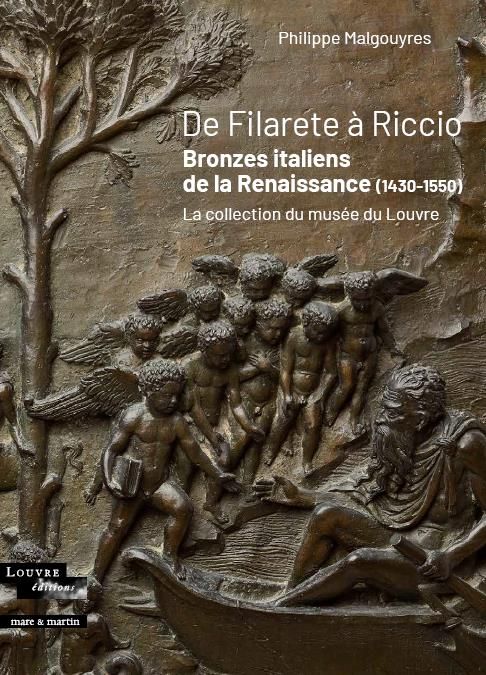 Emprunter De Filarete à Riccio - Bronzes italiens de la Renaissance (1430-1550). La collection du musée du Lou livre