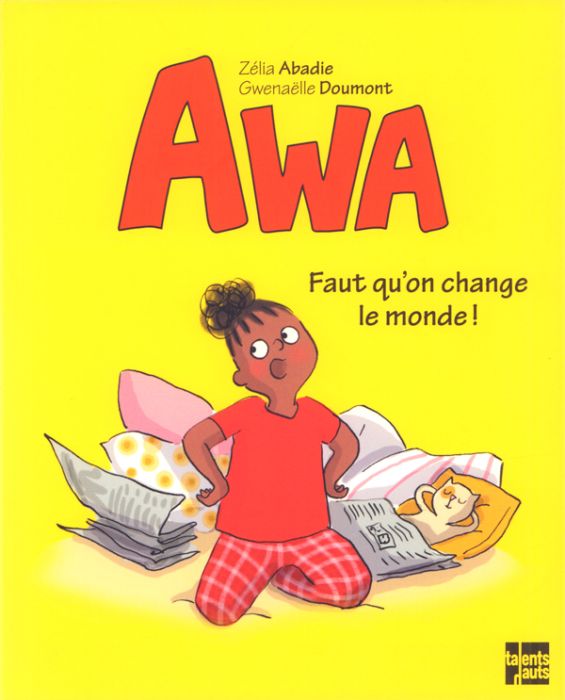 Emprunter Awa Tome 1 : Faut qu'on change le monde ! livre