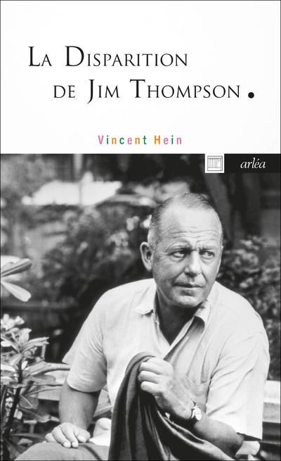 Emprunter La disparition de Jim Thompson livre