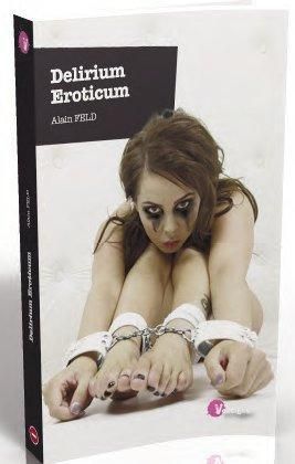 Emprunter Delirium eroticum livre