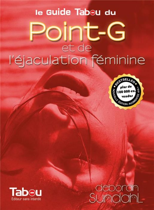 Emprunter Le guide Tabou du Point-G et de l'éjaculation féminine livre