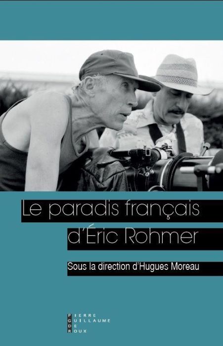 Emprunter Le paradis français d'Eric Rohmer livre