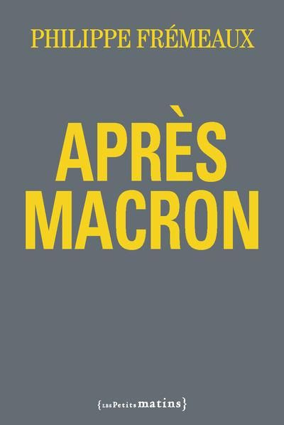 Emprunter Après Macron livre