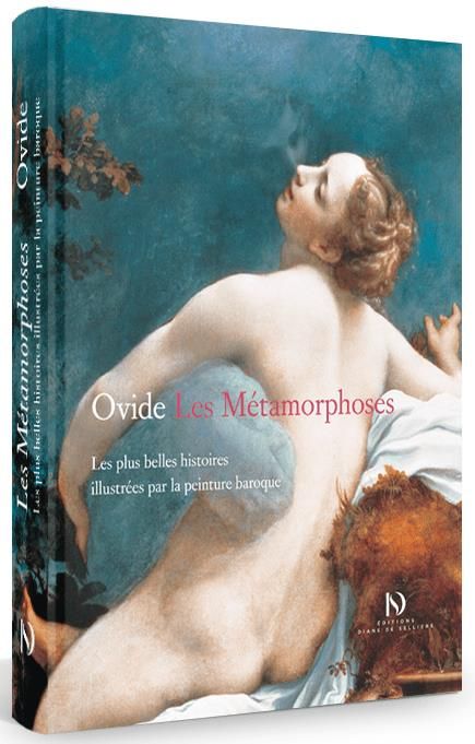 Emprunter Les Métamorphoses, les plus belles histoires illustrées par l'art baroque. Les plus belles histoires livre