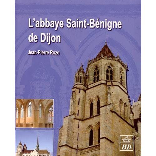 Emprunter L'abbaye Saint-Bénigne de Dijon livre