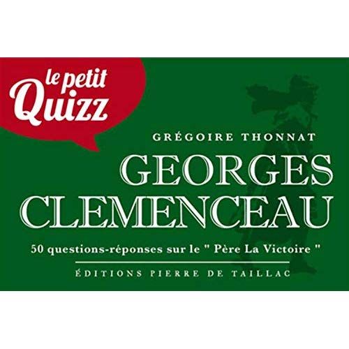 Emprunter Le petit quizz de Georges Clemenceau livre