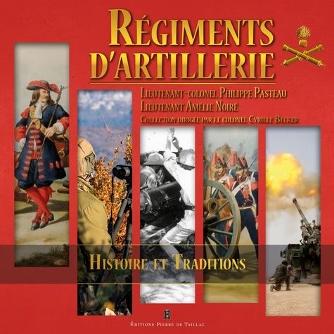 Emprunter Régiments d'artillerie. Histoire et traditions livre