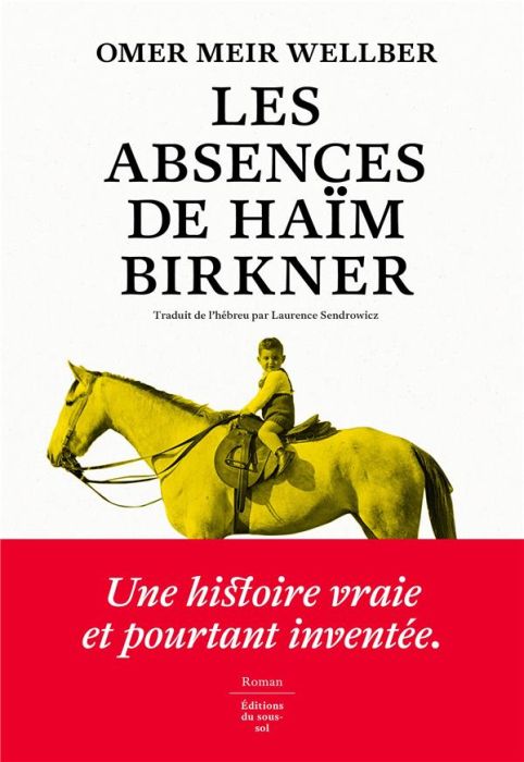 Emprunter Les absences de Haïm Birkner livre