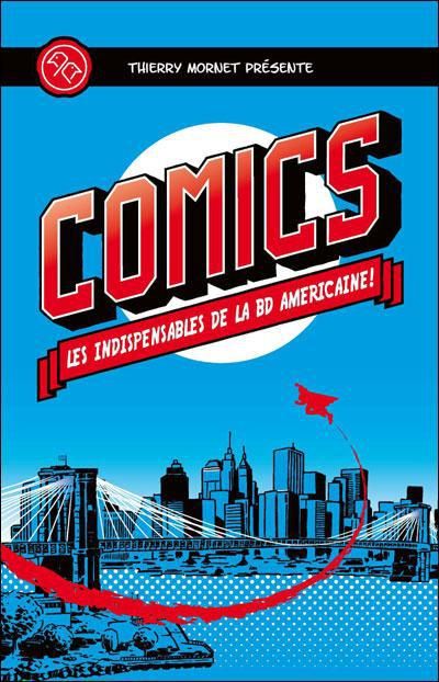 Emprunter Comics. Les indispensables de la BD américaine ! livre