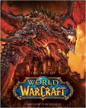 Emprunter Tout l'art de World of Warcraft livre