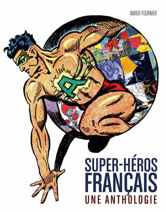 Emprunter Super-héros français. Une anthologie livre