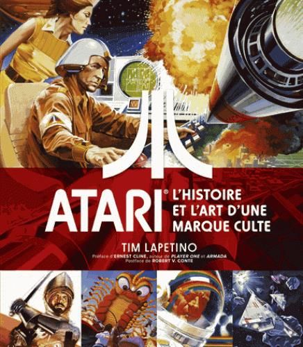 Emprunter Atari. L'histoire et l'art d'une marque culte livre