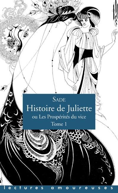 Emprunter Histoire de Juliette ou les prospérités du vice Tome 1 livre