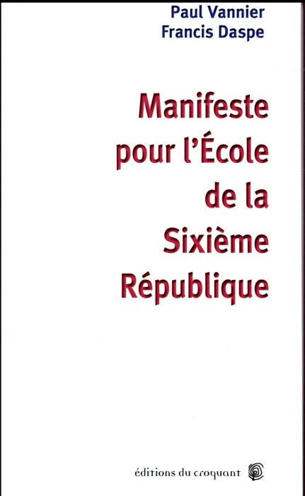 Emprunter Manifeste pour l'Ecole de la Sixième République livre