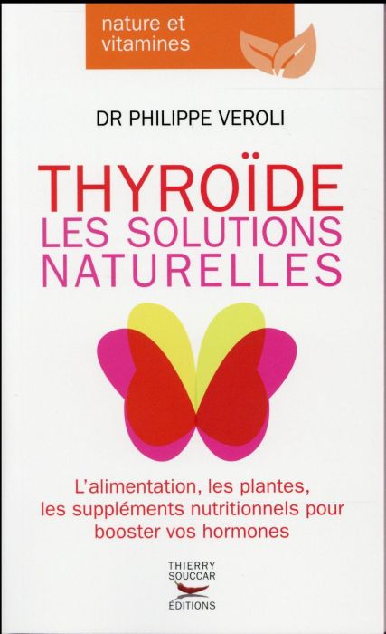 Emprunter Thyroïde. Les solutions naturelles livre